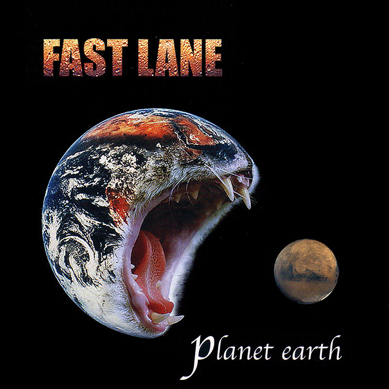 Fast Lane - Planet Earth